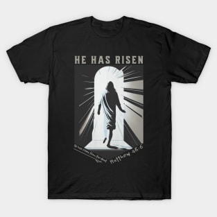 He Has Risen Matthew 28:6 Bible Verse V2 T-Shirt